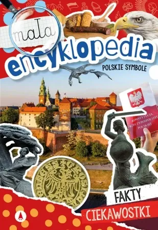 Mała encyklopedia. Polskie symbole - Monika Ślizowska Szybka wysyłka