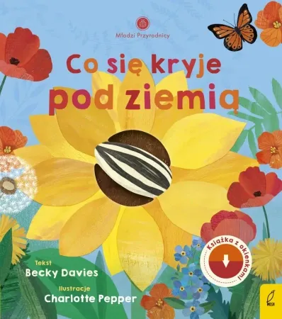Młodzi przyrodnicy. Co się kryje pod ziemią - Becky Davies Tani