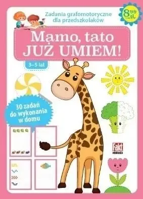 Ostatnie sztuki Mamo, tato już umiem! nr 1 - praca zbiorowa