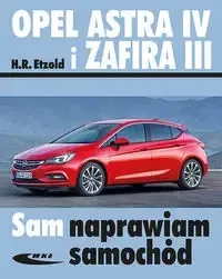 Bestseller Opel Astra IV i Zafira III w.rozszerzone - H. R. Etzold