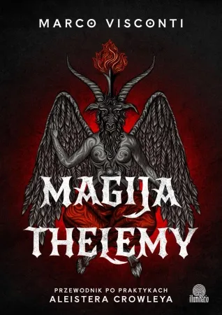 Cena promocyjna Magija thelemy. Przewodnik po praktykach Aleistera - Marco Visconti