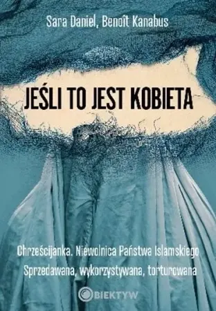 Darmowa dostawa Jeśli to jest kobieta - Benoit Kanabus, Sara Daniel