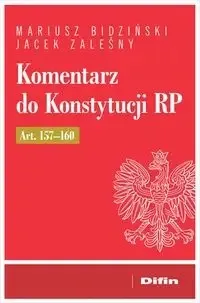 Kup teraz Komentarz do Konstytucji RP art. 157-160 - Mariusz Jacek Bidziński Zaleśny