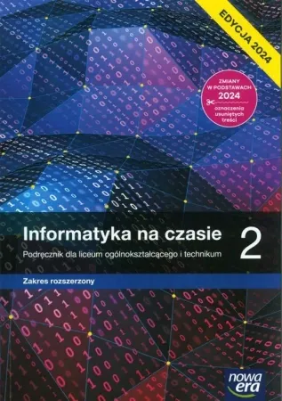 Informatyka na czasie 2. Liceum i technikum. Podręcznik. Zakres rozszerzony. Nowość 2025 - Maciej Borowiecki Oferta czasowa