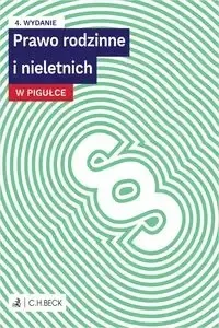 Prawo rodzinne i nieletnich w pigułce + testy - praca zbiorowa Zniżka