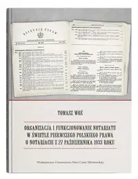 Ostatnia szansa Organizacja i funkcjonowanie notariatu w świetle.. - Tomasz Woś