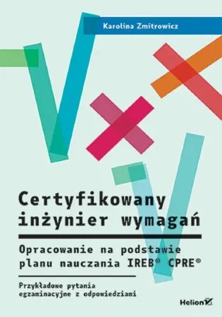 Certyfikowany inżynier wymagań - Karolina Zmitrowicz Oferta limitowana