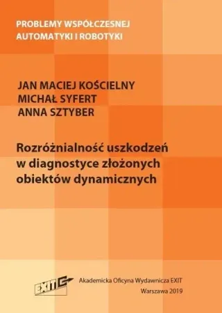 Rozróżnialność uszkodzeń w diagnostyce złożonych.. - praca zbiorowa Najlepsza cena