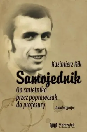 Ostatnie sztuki Samojednik. Od śmietnika przez poprawczak do... - Kazimierz Kik