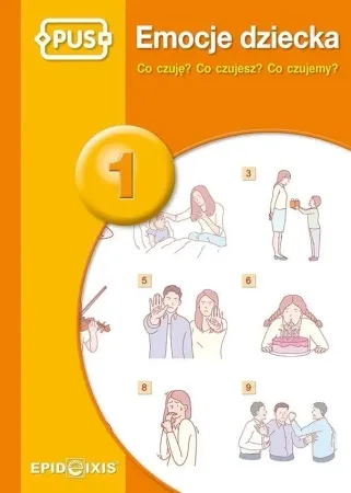 Emocje dziecka 1 Co czuję? Co czujesz? Co czujemy? - praca zbiorowa Szybka dostawa