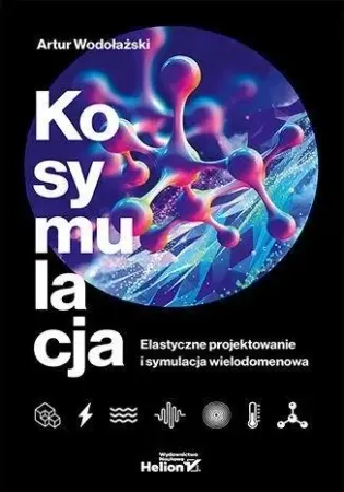 Wybór klientów Kosymulacja. Elastyczne projektowanie i.. - Artur Wodołażski