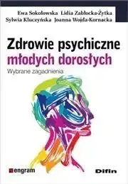 Cena promocyjna Zdrowie psychiczne młodych dorosłych - Ewa Sokołowska, Lidia Zabłocka-Żytka, Sylwia Kluc