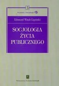 Socjologia życia publicznego T.3 - Edmund Wnuk-Lipiński Popularny