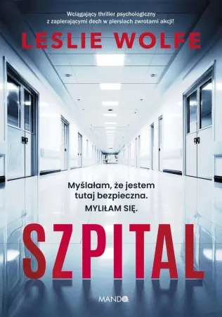 Ograniczona ilość Szpital - Leslie Wolfe