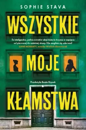 Wszystkie moje kłamstwa - Sophie Stava Łatwy zwrot