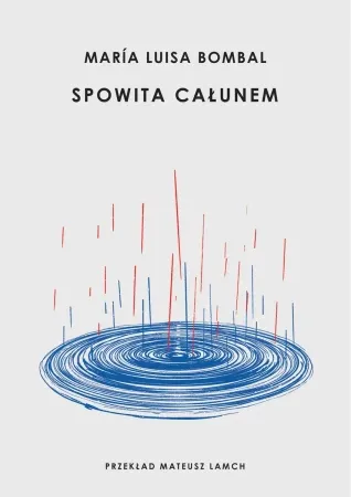 Spowita całunem - Maria Luisa Bombal Wyprzedaż
