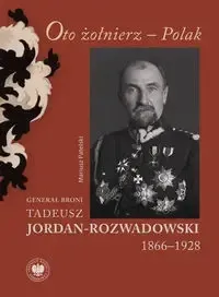 Popularny Oto żołnierz - Polak - Mariusz Patelski