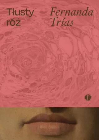 Okazja Tłusty róż - Fernanda Trias