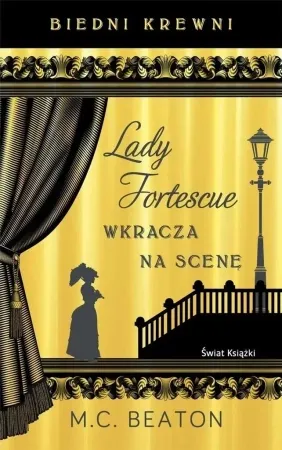 Biedni krewni. Lady Fortescue wkracza na scenę - M.C. Beaton Oferta czasowa