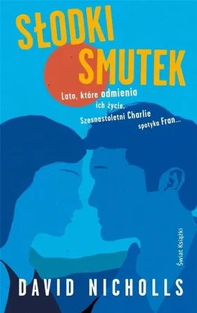 Słodki smutek - David Nicholls Kup online