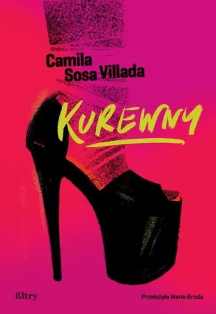 Dodaj do koszyka Kurewny - Camila Sosa Villada