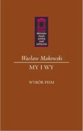 Nowy My i Wy - Wacław Makowski