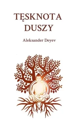 Nowość Tęsknota Duszy - Aleksander Deyev