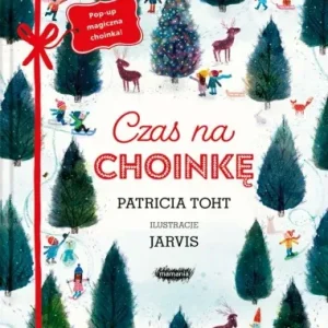 Tylko do końca tygodnia Czas na choinkę - Patricia Toht