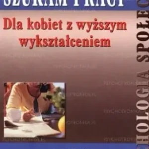 Oferta Szukam pracy dla kobiet z wyższym wykształceniem - Ewa Stacewicz