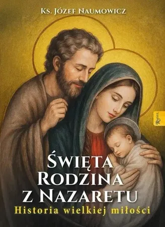 Ekspresowa dostawa Święta Rodzina z Nazaretu - Józef Naumowicz